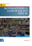 Materiales para la clase de ELE 2010. Nivel B2