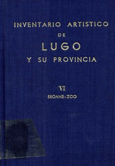 Inventario artístico de Lugo y su provincia VI. Seoane - Zoo
