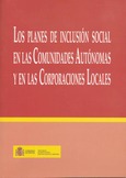 Los planes de inclusión social en las comunidades autónomas y en las corporaciones locales