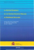 La gestión económica de los centros docentes públicos de enseñanzas escolares. Centros educativos dependientes del Ministerio de Educación, Cultura y Deporte