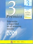 Premios educación y seguridad en el entorno escolar 2009