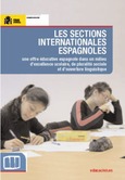 Les sections internationales espagnoles. Une offre éducative espagnole dans un milieu d'excellence scolaire, de pluralité sociale et d'ouverture linguistique