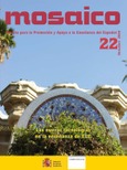Mosaico nº 22. Revista para la promoción y apoyo a la enseñanza del español. Las nuevas tecnologías en la enseñanza de ELE