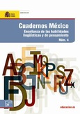 Cuadernos México nº 4. Enseñanza de las habilidades lingüísticas y de pensamiento