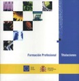 Formación profesional. Titulaciones. Edición 2004