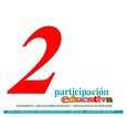Participación educativa nº 2. Revista cuatrimestral del Consejo Escolar del Estado. Asociacionismo estudiantil y participación de los estudiantes