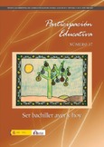 Participación educativa nº 17. Revista cuatrimestral del Consejo Escolar del Estado. Ser bachiller ayer y hoy