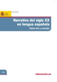 Narrativa del siglo XX en lengua española. Selección y estudio