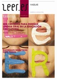 Leer.es. Diciembre 2011. Hablar. Enseñar la lengua oral. Seis criterios para enseñar lengua oral en la educación obligatoria