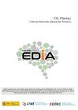 Proyecto EDIA nº 132. Plantas. Ciencias Naturales. Educación Primaria