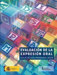 Evaluación de la expresión oral. Educación primaria 2003