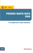 Premios Marta Mata 2008. A la calidad de los centros educativos