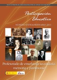 Participación educativa nº extraordinario 2011. Revista cuatrimestral del Consejo Escolar del Estado. Profesorado de enseñanza secundaria, memoria y patrimonio