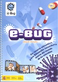 e-Bug. Un recurso educativo para educación secundaria acerca del mundo de los microbios