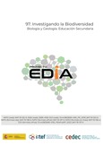 Proyecto EDIA nº 97. Investigando la Biodiversidad. Biología y Geología. Educación Secundaria