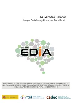 Proyecto EDIA nº 44. Miradas urbanas, una visión compartida de la realidad Proyecto EDIA nº 44. Miradas urbanas, una visión compartida de la realidad