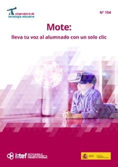 Observatorio de Tecnología Educativa nº 104. Mote: lleva tu voz al alumnado con un solo clic