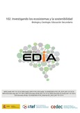 Proyecto EDIA nº 102. Investigando los ecosistemas y la sostenibilidad. Biología y Geología. Educación Secundaria