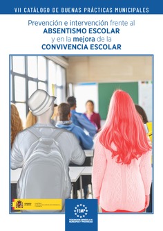 VII Catálogo de Buenas Prácticas municipales en la prevención y actuación frente al absentismo y mejora de la convivencia escolar