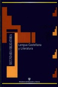 Materiales para la reforma. Educación Secundaria Obligatoria. Lengua castellana y literatura