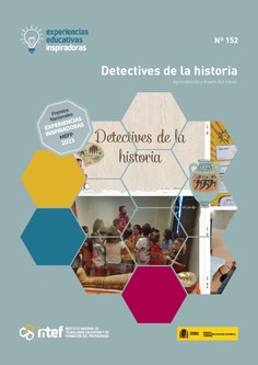 Experiencias educativas inspiradoras Nº 152. Detectives de la historia