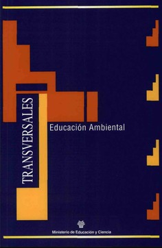 Materiales para la reforma. Educacion secundaria. Optativas. Educación ambiental