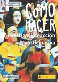 La aventura de aprender. Cómo hacer investigación-acción participativa