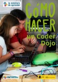 La aventura de aprender. Cómo hacer un Coder Dojo