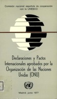 Declaraciones y pactos internacionales aprobados por la Organización de las Naciones Unidas (ONU)