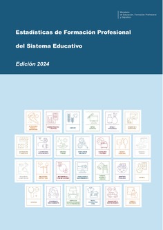 Estadísticas de Formación Profesional del Sistema Educativo. Edición 2024