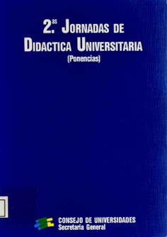 Segundas Jornadas de Didáctica Universitaria : ponencias