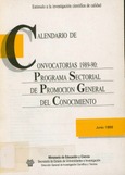 Programa sectorial de promoción general del conocimiento, calendario de convocatorias 1989-90