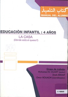 La casa : ¿dónde está el queso? : Educación Infantil, 4 años