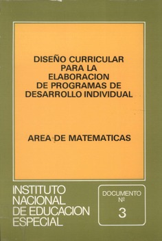 Diseño curricular para la elaboración de programas de desarrollo individual. Área de matemáticas