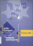 Sello europeo a la innovación en la enseñanza y aprendizaje de lenguas extranjeras : Premios 1998