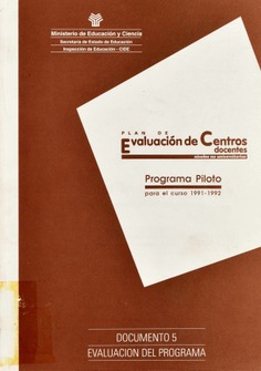 Plan de evaluación de centros docentes : niveles no universitarios : programa piloto para al curso 1991-1992, documento 5