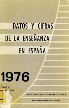 Datos y cifras de la enseñanza en España 1976 , vol. I