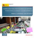 Formación para profesores de español. Promoción de la lengua y cultura españolas. Bélgica y Luxemburgo, curso 2012/2013