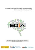 Proyecto EDIA nº 210. Parada 10: Rumbo a la empleabilidad