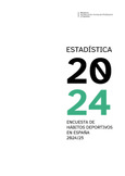 Estadística 2024. Encuesta de hábitos deportivos en España 2024/25