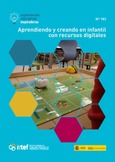 Experiencias educativas inspiradoras nº 183. Aprendiendo y creando en infantil con recursos digitales