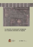La atención al alumnado inmigrante en el sistema educativo en España La atención al alumnado inmigrante en el sistema educativo en España