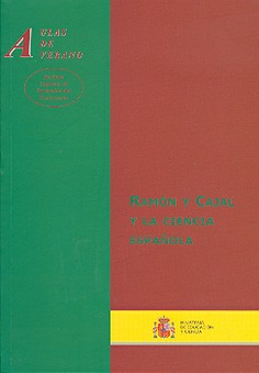 Ramón y Cajal y la ciencia española