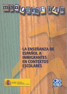 La enseñanza de español a inmigrantes en contextos escolares