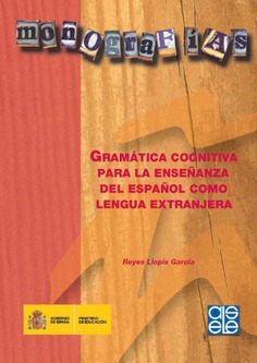 Gramática cognitiva para la enseñanza del español como lengua extranjera (CD ROM)