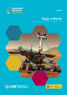 Experiencias educativas inspiradoras Nº 79. Viaje a Marte. Proyecto de gamificación para Cultura Científica de 4.º ESO