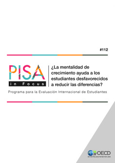 PISA in Focus 112. ¿La mentalidad de crecimiento ayuda a los estudiantes desfavorecidos a reducir las diferencias?