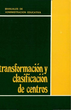 Transformación y clasificación de centros