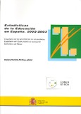 Estadísticas de la educación en España. 2002-2003