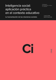 Inteligencia social: aplicación práctica en el contexto educativo. La humanización de las relaciones sociales